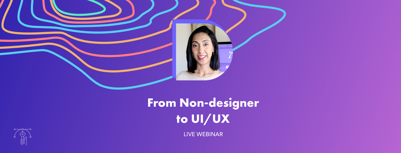  From Non-Designer to UX/UI: Making the Transition From Another Field