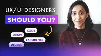 Do you need to know these things to become a UI/UX or Product Designer?