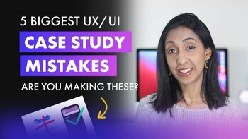 UI/UX Case Study Mistakes You Might be Making